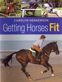 Enlarge image Cover: Getting Horses Fit - J.A.Allen & Co Ltd