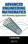 Cover: Advanced Engineering Mathematics with Modeling Applications - CRC Press