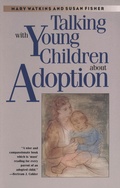 Cover: Talking with Young Children About Adoption - Yale University Press