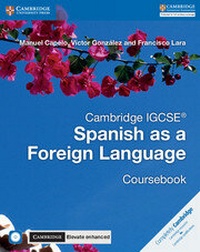 Enlarge image Cover: Cambridge IGCSE (R) Spanish as a Foreign Language Coursebook with Audio CD and Cambridge Elevate Enhanced edition eBook (2 Years) - Cambridge University Press