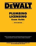 Cover: Dewalt Plumbing Licensing Exam Guide - Dewalt