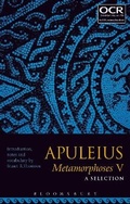 Cover: Apuleius Metamorphoses V: A Selection - Bloomsbury Academic