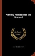 Cover: Alchemy Rediscovered and Restored - Pinnacle Press