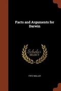 Cover: Facts and Arguments for Darwin - Pinnacle Press