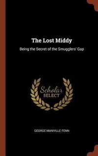 Abbildung von: The Lost Middy - Pinnacle Press