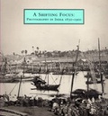 Cover: A Shifting Focus - The British Council Visual Arts Publications