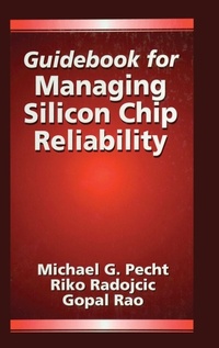 Enlarge image Cover: Guidebook for Managing Silicon Chip Reliability - CRC Press