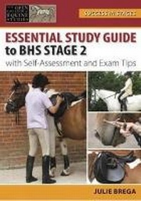 Abbildung von: Essential Study Guide to BHS Stage 2 - J.A.Allen & Co Ltd