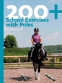 Cover: 200+ School Exercises with Poles - J.A.Allen & Co Ltd