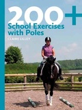 Cover: 200+ School Exercises with Poles - J.A.Allen & Co Ltd