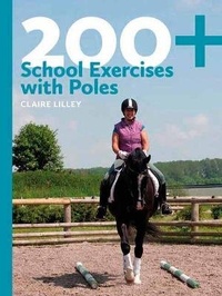 Abbildung von: 200+ School Exercises with Poles - J.A.Allen & Co Ltd