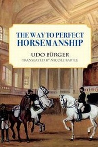 Enlarge image Cover: The Way to Perfect Horsemanship - J.A.Allen & Co Ltd