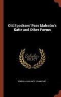 Cover: Old Spookses' Pass Malcolm's Katie and Other Poems - Pinnacle Press
