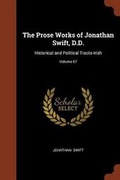 Cover: The Prose Works of Jonathan Swift, D.D. - Pinnacle Press