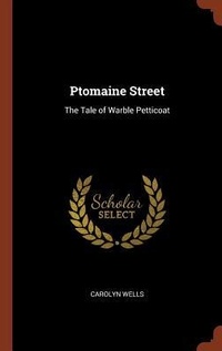 Abbildung von: Ptomaine Street - Pinnacle Press