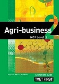 Enlarge image Cover: Agri-Business NQF2 Lecturer's Guide - Macmillan Education South Africa