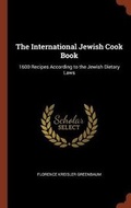 Cover: The International Jewish Cook Book - Pinnacle Press