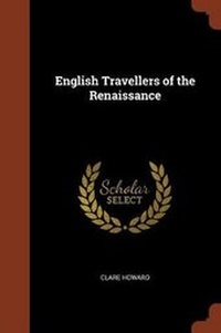 Enlarge image Cover: English Travellers of the Renaissance - Pinnacle Press