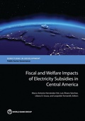 Cover: Fiscal and Welfare Impacts of Electricity Subsidies in Central America - World Bank Publications