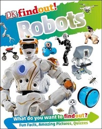 Enlarge image Cover: DKfindout! Robots - DK Children