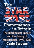 Cover: The Star Wars Phenomenon in Britain - McFarland & Co Inc