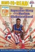 Cover: The Superstar Story of the Harlem Globetrotters - Simon & Schuster