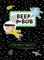 Cover: Too Much Space! - Simon & Schuster