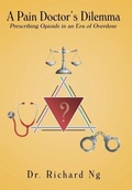 Cover: A Pain Doctor's Dilemma - LIFERICH