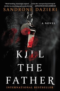 Enlarge image Cover: Kill the Father - Simon & Schuster