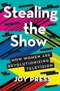 Cover: Stealing the Show - Atria Books
