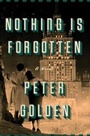 Cover: Nothing Is Forgotten - Atria Books
