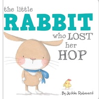 Enlarge image Cover: The Little Rabbit Who Lost Her Hop - Little Bee Books