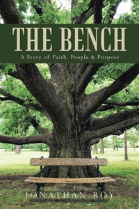 Enlarge image Cover: The Bench - WestBow Press