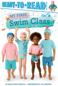 Enlarge image Cover: My First Swim Class - Simon & Schuster