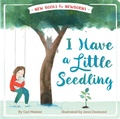 Cover: I Have a Little Seedling - Simon & Schuster