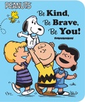 Cover: Be Kind, Be Brave, Be You! - Simon Spotlight