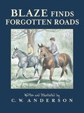 Cover: Blaze Finds Forgotten Roads - Simon & Schuster
