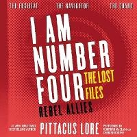 Enlarge image Cover: I Am Number Four: The Lost Files: Rebel Allies Lib/E - HarperCollins