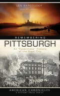 Cover: Remembering Pittsburgh - History Press Library Editions