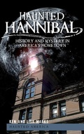 Cover: Haunted Hannibal - History Press Library Editions
