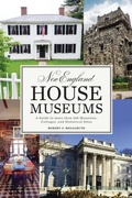Cover: New England House Museums - Countryman Press Inc.