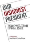 Cover: Our Dishonest President - Heyday Books