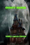 Cover: Oddity Manor - Solstice Publishing