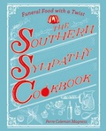 Cover: The Southern Sympathy Cookbook - Countryman Press Inc.