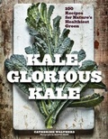 Cover: Kale, Glorious Kale - Countryman Press Inc.