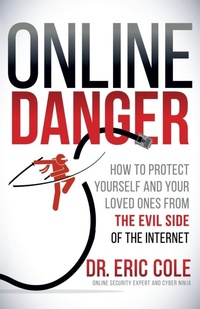 Enlarge image Cover: Online Danger - Morgan James Publishing llc