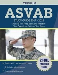 Enlarge image Cover: ASVAB Study Guide 2017-2018 - TRIVIUM TEST PREP