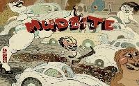 Enlarge image Cover: Mudbite - Fantagraphics