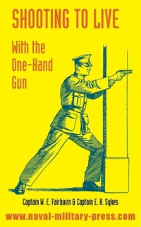Enlarge image Cover: Shooting to Live - Naval & Military Press