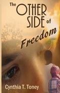 Cover: The Other Side of Freedom - Write Integrity Press
